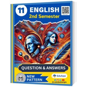 HS Class 11 2nd Semester English Suggestion