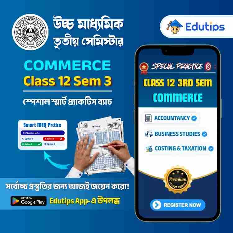 HS 3rd Semester Commerce Batch Practice + Suggestion (Accountancy, Business Studies, Costing & Taxation) Bengali Medium 1 HS 3rd Semester Science Practice Batch Accountancy Business Studies Costing Taxation